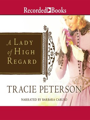 A Lady of High Regard - Audiobook